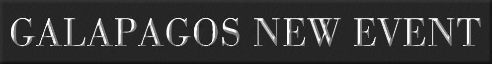 GALAPAGOS NEW EVENT